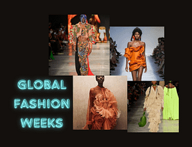 Global Fashion Weeks